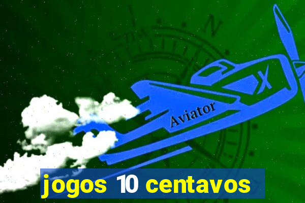 jogos 10 centavos